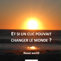 Reset world, reformater le monde