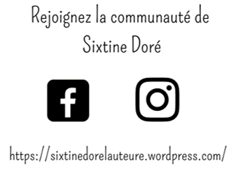 Rejoignez la communauté de Sixtine Doré