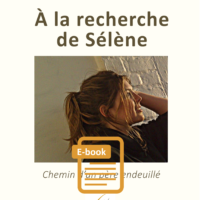 A la recherche de Sélène (E-book)