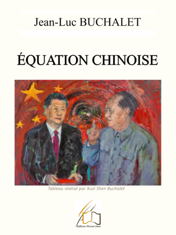 Equation chinoise, de Jean-Luc Buchalet