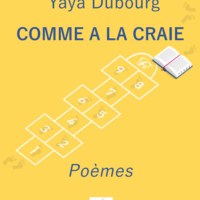 Comme à la craie, recueil de poèmes écrit par Yaya Dubourg