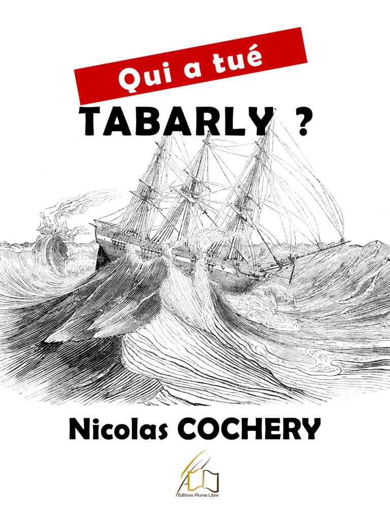 Quia tué Tabarly de Nicolas Cochery