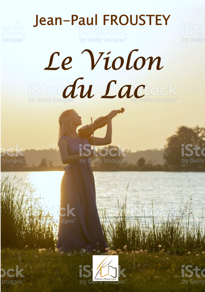 Le violon du lac de Jean-Paul Froustey