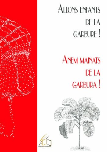 Anem mainats de la Garbura ! Allons enfants de la Garbure ! Livre en gascon et français, Vincent Charbonnier