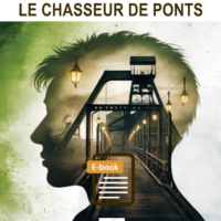 Le chasseur de ponts, 1ère, roman écrit par Tadiou Szwed, e-book