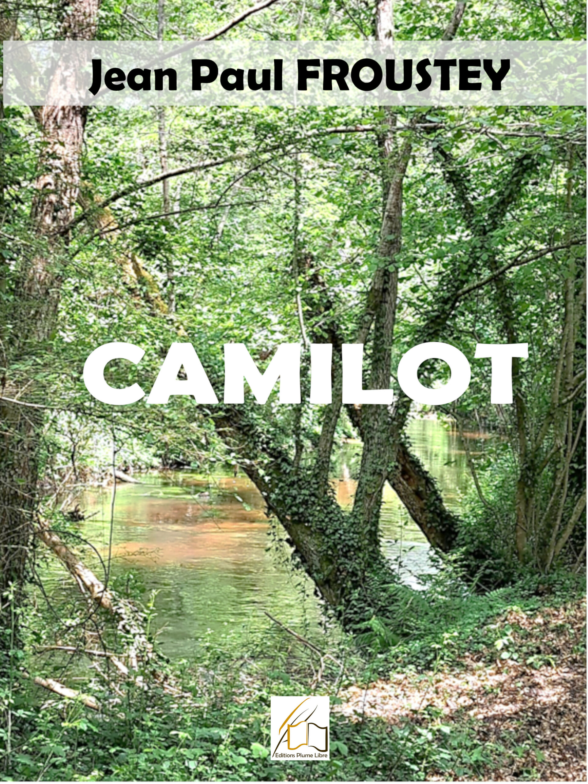 Camilot, par Jean-Paul Froustey, 1ère Camilot, par Jean-Paul Froustey, 1ère