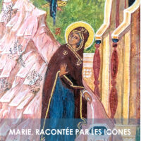 Marie, racontée par les icônes, 1ère, par Chantal Legay Gilbert